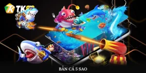 Bắn cá 5 sao