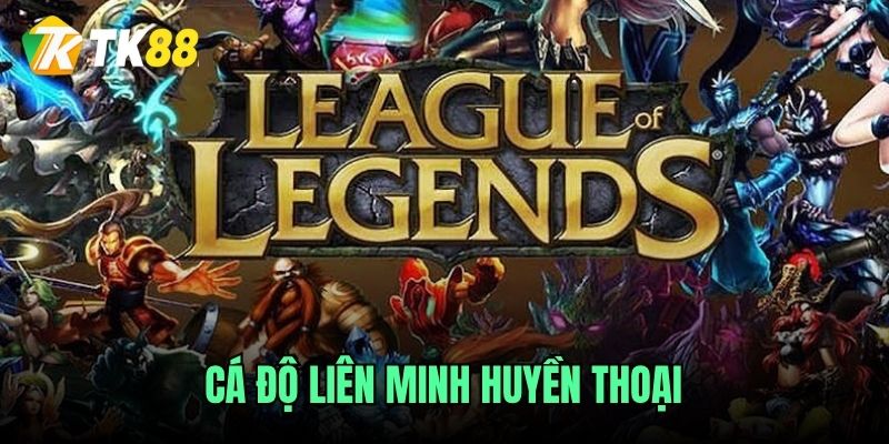 ca-do-lien-minh-huyen-thoai