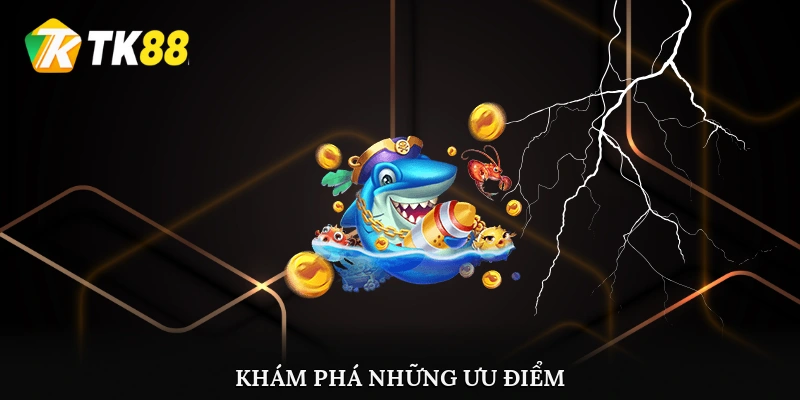 Khám phá những ưu điểm lớn của sảnh game