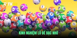 kinh-nghiem-lo-de-bac-nho
