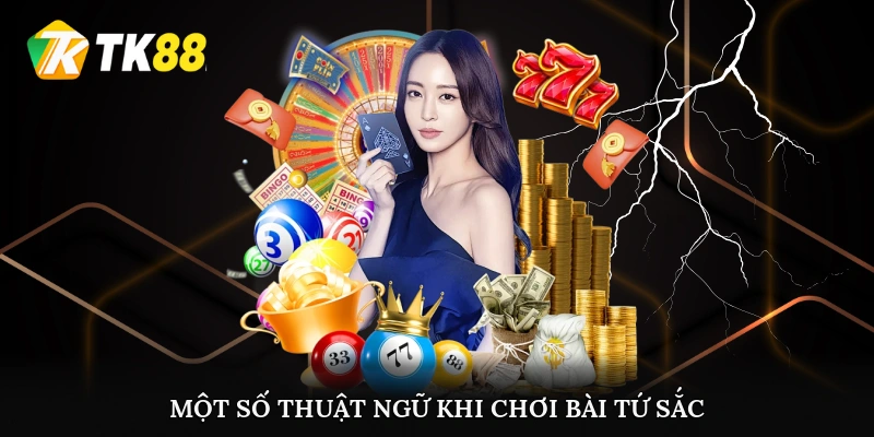 Một số thuật ngữ khi chơi bài tứ sắc