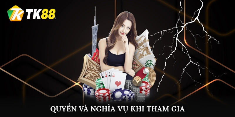 Quyền và nghĩa vụ của game thủ khi tham gia