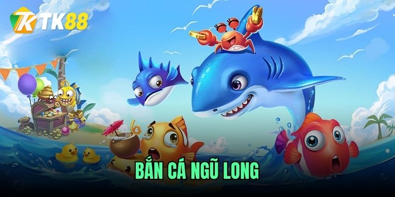 ban-ca-ngu-long