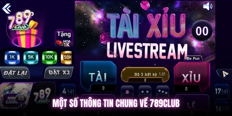 Một số thông tin chung về 789Club