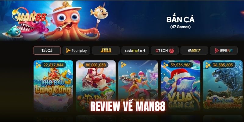 Review về MAN88