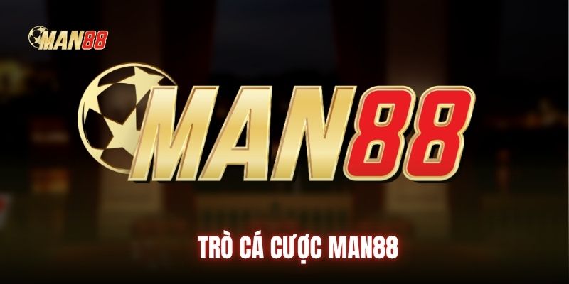 tro-ca-cuoc-man88