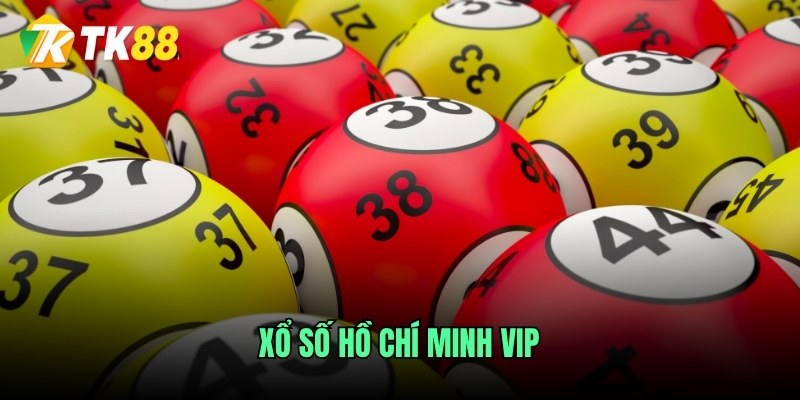 xo-so-ho-chi-minh-vip