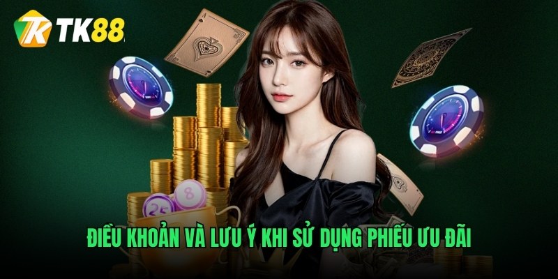 Điều khoản và lưu ý khi sử dụng phiếu ưu đãi