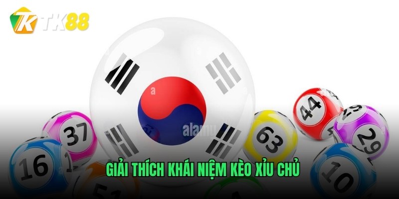 Giải thích khái niệm kèo xỉu chủ